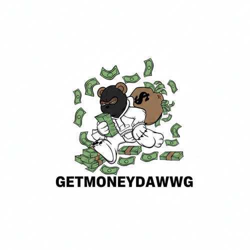 GET MONEY DAWWG